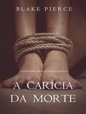 cover image of A Carícia da Morte